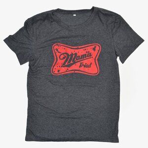 Mama Tried Unisex T-shirt, S